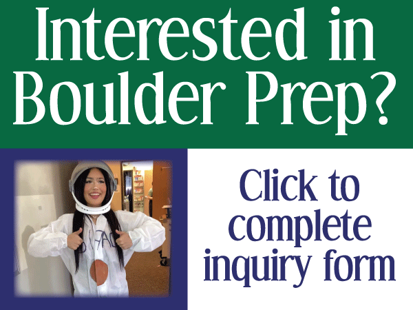 Interested in Boulder Prep?  Click to complete inquiry form.